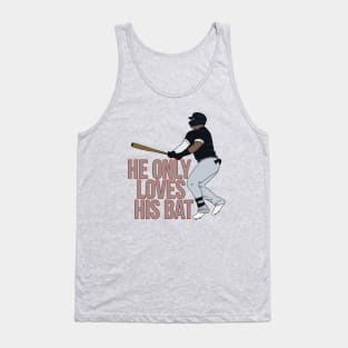 He Only Loves His Bat Tank Top